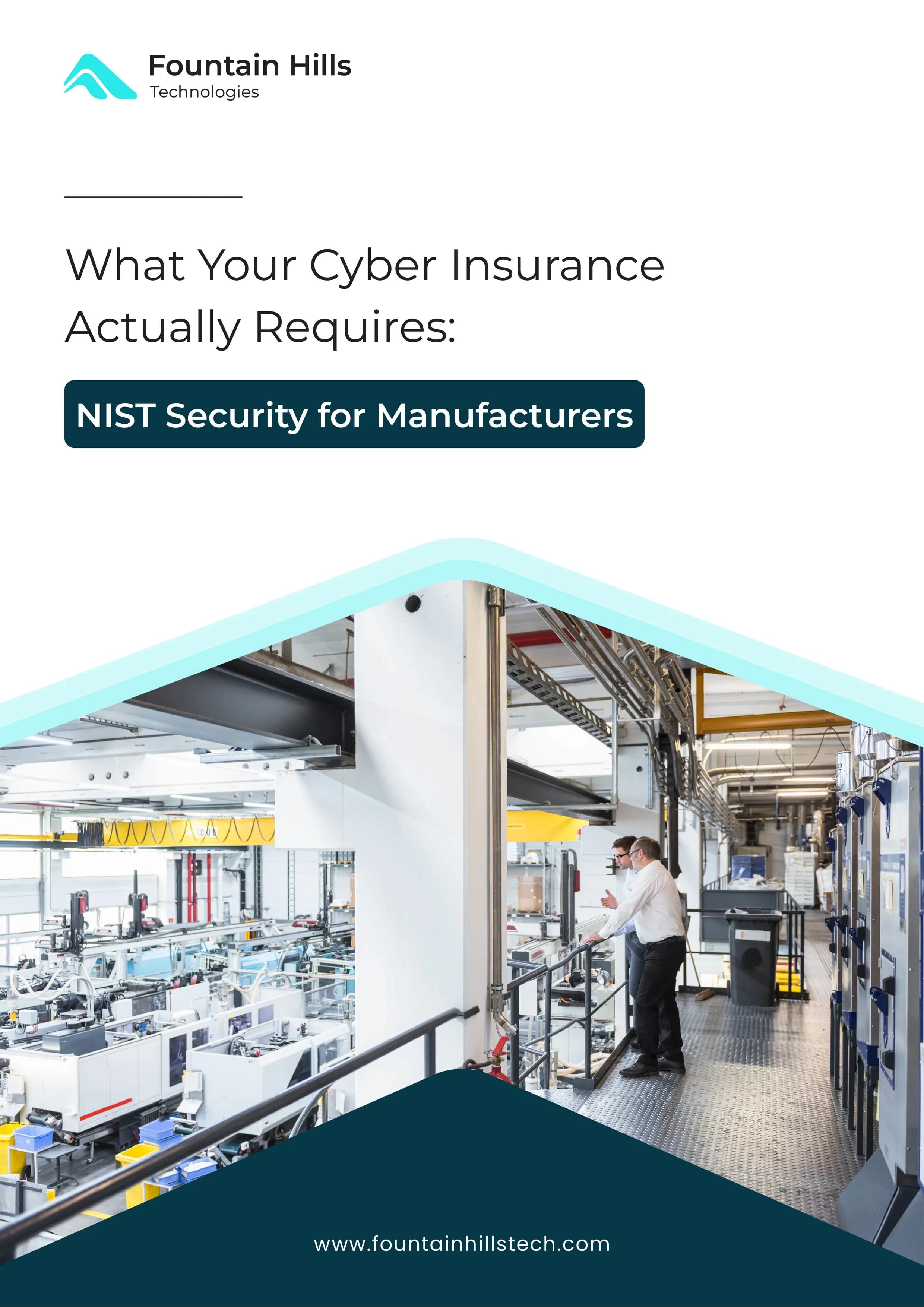 What Your Cyber Insurance Actually Requires: NIST Security for Manufacturers